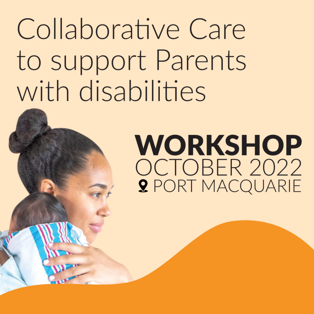 Collaborative care to support parents with disabilities workshop